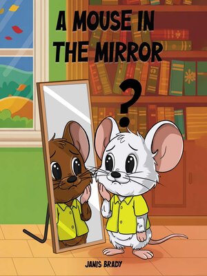 cover image of A Mouse in the Mirror